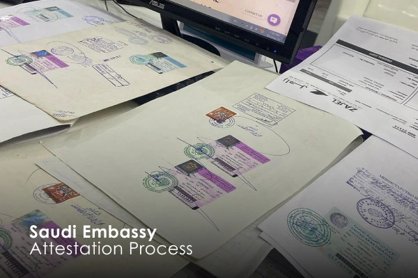 Saudi Embassy Attestation Process